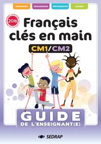 Image de FRANCAIS CLES EN MAIN CM1 CM2 - GUIDE ENSEIGNANT ED 2017