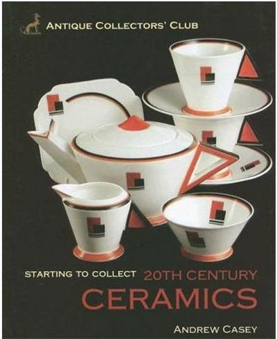 Picture of 20th Century Ceramics (Starting to Collect) /anglais