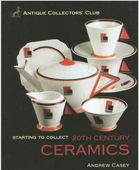 Picture of 20th Century Ceramics (Starting to Collect) /anglais