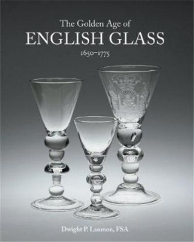 Picture of The Golden Age of English Glass /anglais