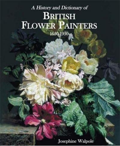 Picture of British Flower Painters 1650-1950 /anglais