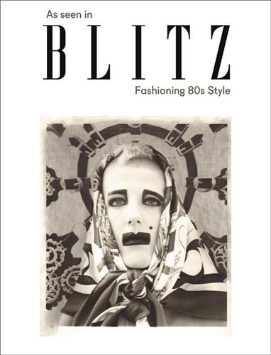 Picture of As Seen in Blitz: Fashioning Eighties Style /anglais