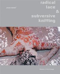 Picture of Radical Lace and Subversive Knitting /anglais