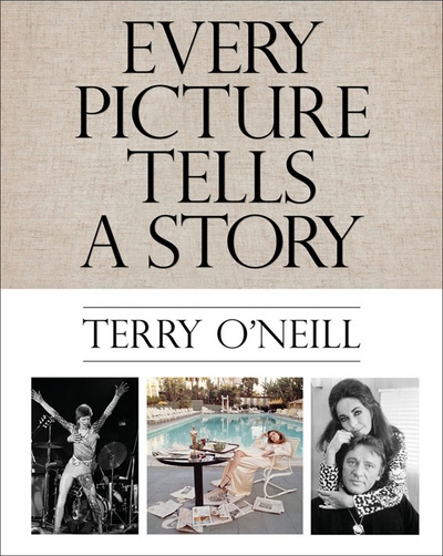 Image de Terry O'Neill Every Picture Tells a Story /anglais