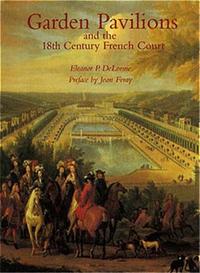 Image de Garden Pavilions and the 18th Century French Court /anglais