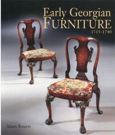 Picture of Early Georgian Furniture 1715-1740 /anglais