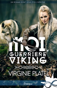 Picture of Moi, guerrière viking