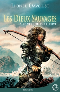 Picture of LES DIEUX SAUVAGES 2 - LE VERROU DU FLEUVE