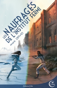Image de LES NAUFRAGES DE L'INSTITUT FERMI