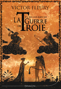 Picture of Tu ne sais rien de la guerre de Troie