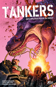 Image de Tankers - Des brutes pour du brut