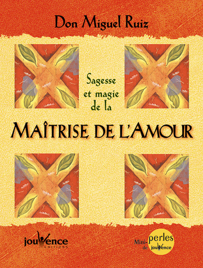 Picture of La sagesse et magie de la maîtrise de l'amour
