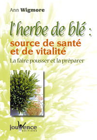 Image de n°136 L'herbe de blé : Source de santé et de vitalité