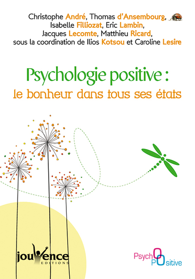 Picture of Psychologie positive : Le bonheur dans tous ses états