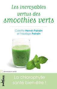 Image de Les incroyables vertus des smoothies verts