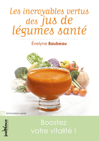 Picture of Les incroyables vertus des jus de légumes santé