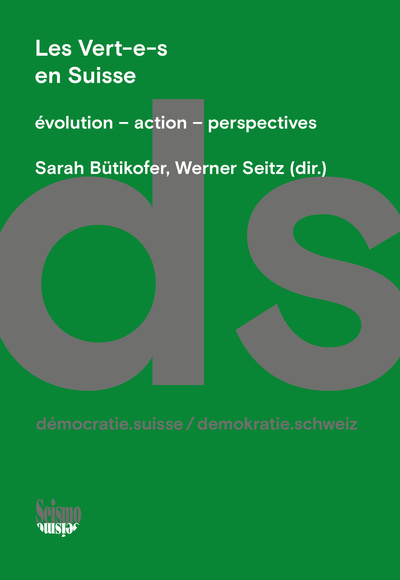 Image de LES VERT-E-S EN SUISSE. EVOLUTION - ACTION - PERSPECTIVES