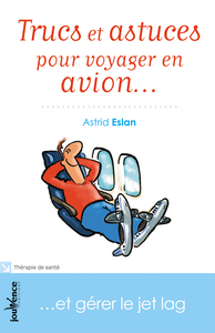 Image de Trucs et astuces pour voyager en avion...