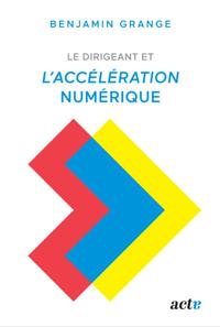 Image de Le dirigeant et l'accélération numérique