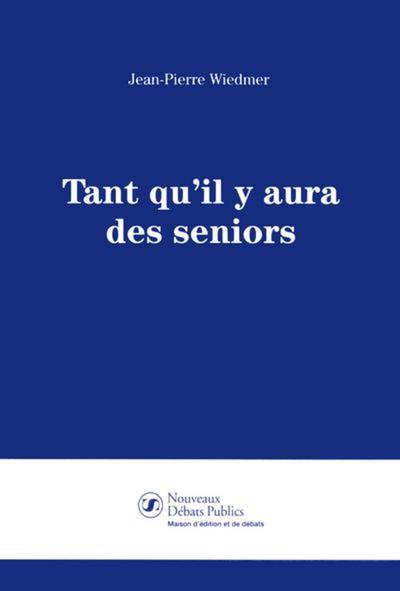 Image de Tant qu'il y aura des seniors