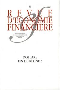 Image de Le dollar : fin de règne ?