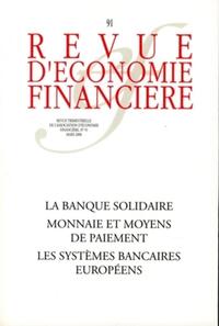 Image de La banque solidaire - N° 91 - mars 2008