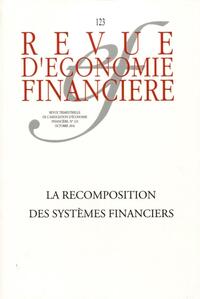 Image de La recomposition des systèmes financiers