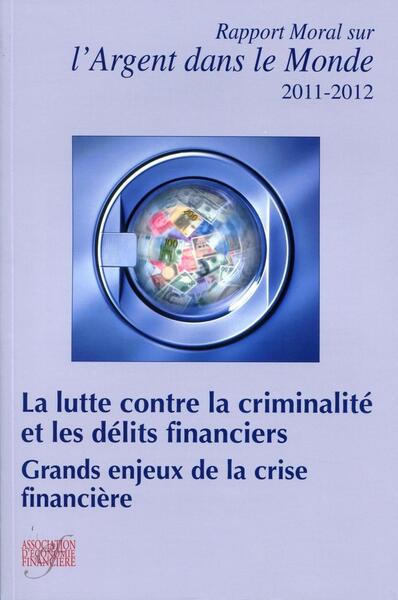 Image de La lutte contre la criminalité et les délits financiers