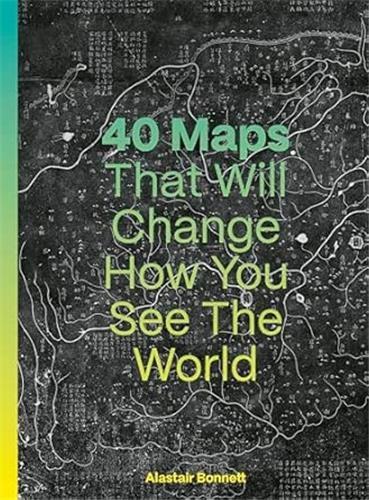 Picture of 40 Maps That Will Change How you see the World /anglais