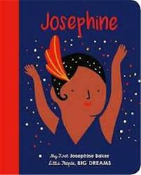 Image de Little People Big Dreams My First Josephine Baker (Board Book) /anglais