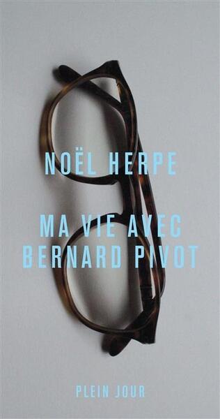 Image de Ma vie avec Bernard Pivot