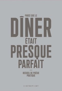Picture of Parce que le dîner était presque parfait