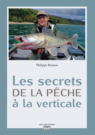 Image de SECRETS DE LA PECHE A LA VERTICALE