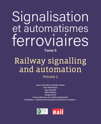 Picture of SIGNALISATION ET AUTOMATISMES FERROVIAIRES. TOME 5