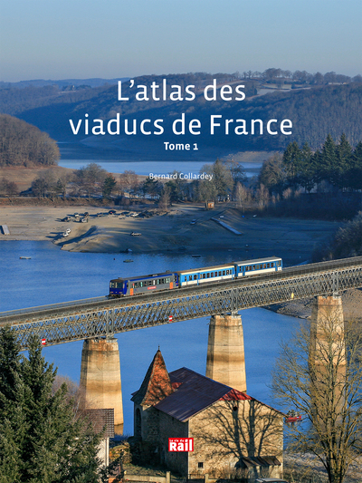 Picture of L'atlas des viaducs de France Tome 1