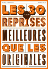 Picture of Les 30 reprises meilleures que les originales