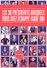 Image de Les 30 présidents auxquels vous avez échappé (sauf un)