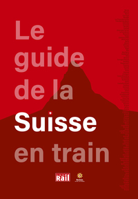 Image de LE GUIDE DE LA SUISSE EN TRAIN