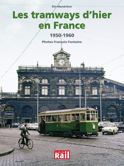 Picture of TRAMWAYS D'HIER EN FRANCE 1950-1960 (LES)