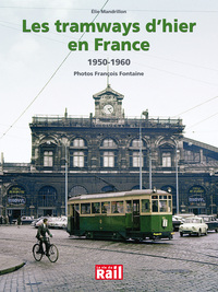 Picture of TRAMWAYS D'HIER EN FRANCE 1950-1960 (LES)