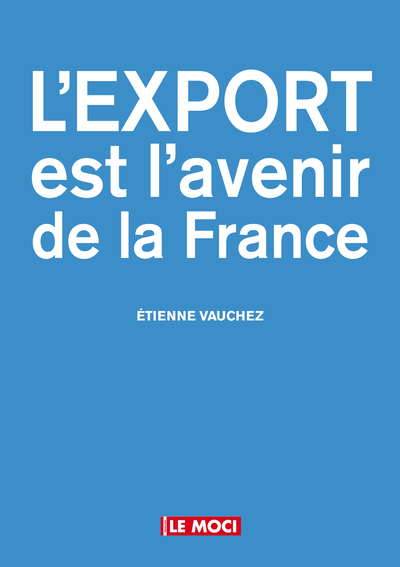 Picture of EXPORT EST L'AVENIR DE LA FRANCE (L')