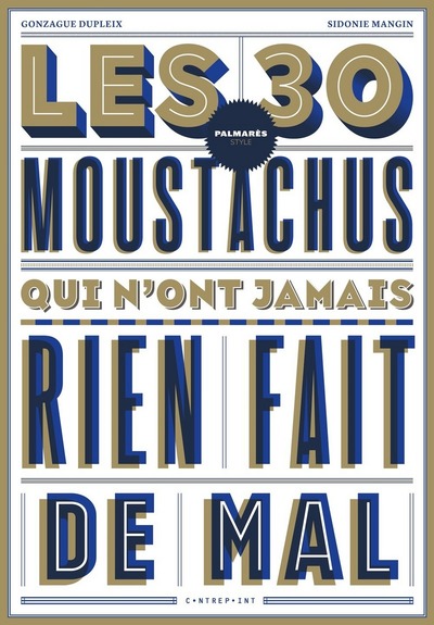 Picture of Les 30 moustachus qui n'ont jamais rien fait de mal
