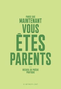 Picture of Parce que maintenant vous êtes parents