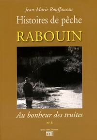 Image de RABOUIN - AU BONHEUR DES TRUITES