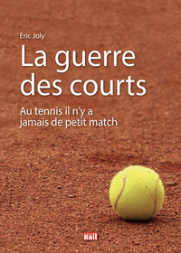 Image de LA GUERRE DES COURTS