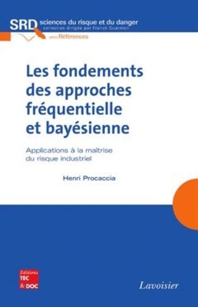 Image de Les fondements des approches fréquentielle et bayésienne