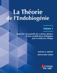 Picture of La Théorie de l'Endobiogénie - Volume 1