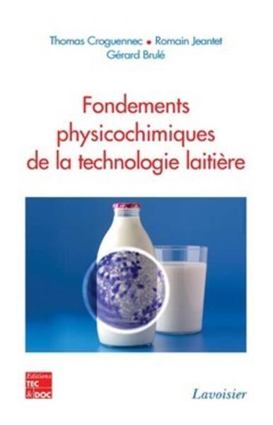 Picture of Fondements physicochimiques de la technologie laitière