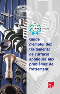 Picture of Guide d'emploi des traitements de surfaces appliqués aux problèmes de frottement