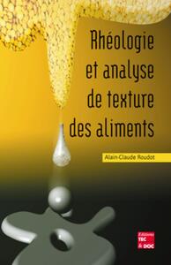 Picture of Rhéologie et analyse de texture des aliments